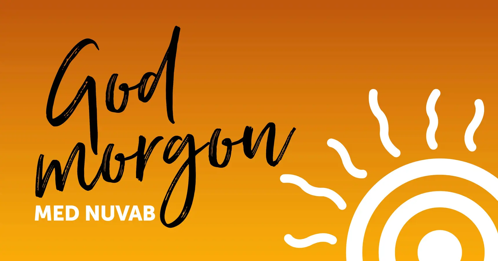 Godmorgon med Nuvab!